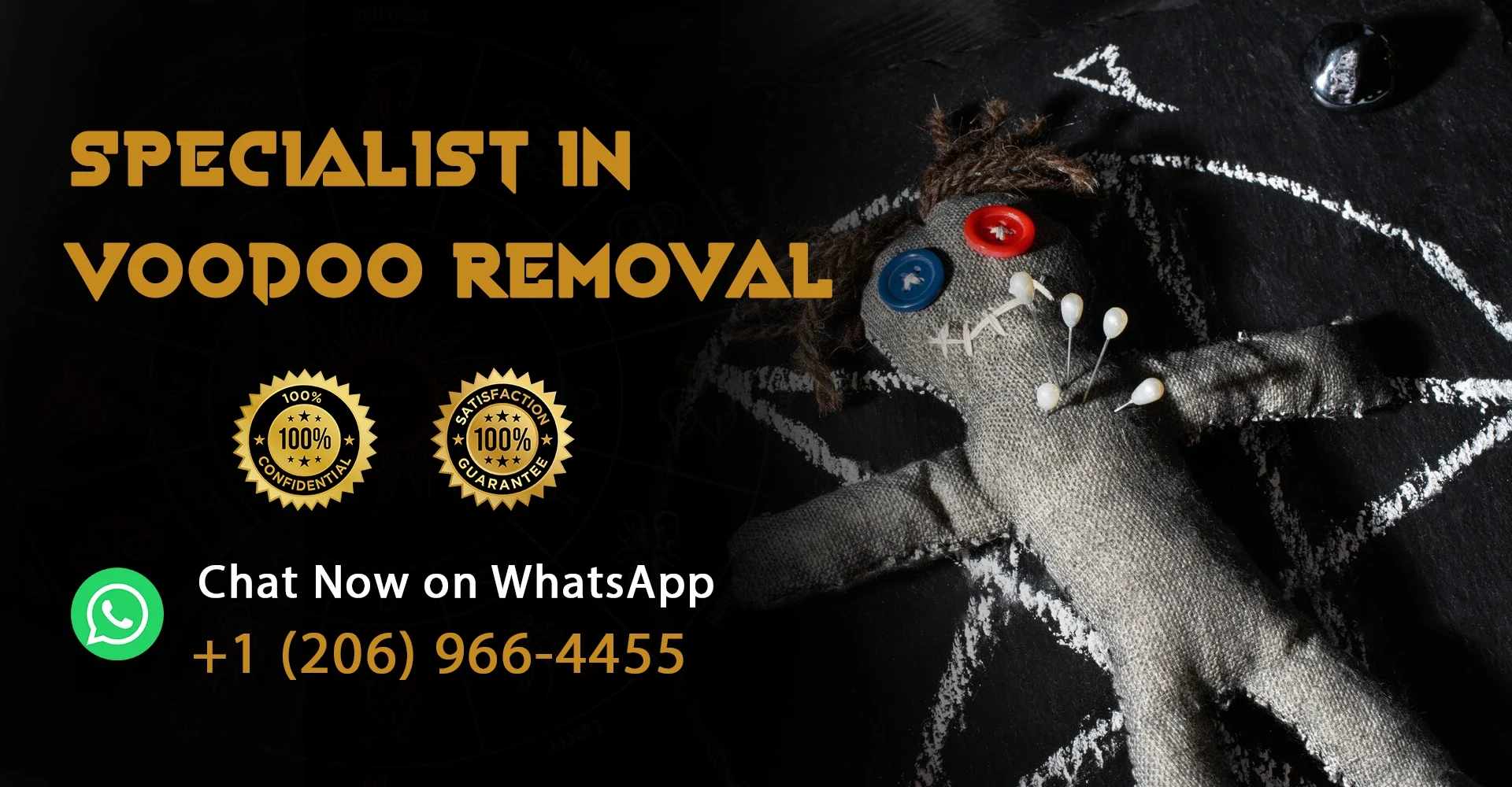 Specialist in Voodoo removal