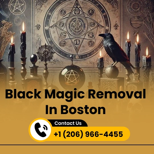 Black Magic Removal in Boston