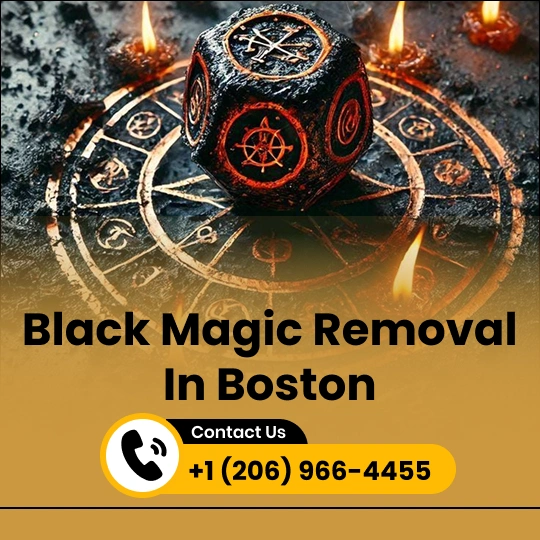 Black Magic Removal in Boston
