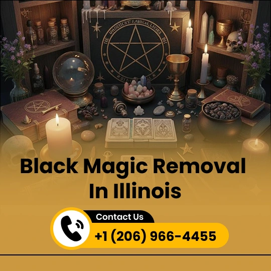 Black Magic Removal in Illinois