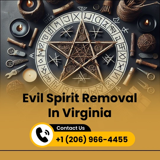 Evil Spirit Removal in Virginia