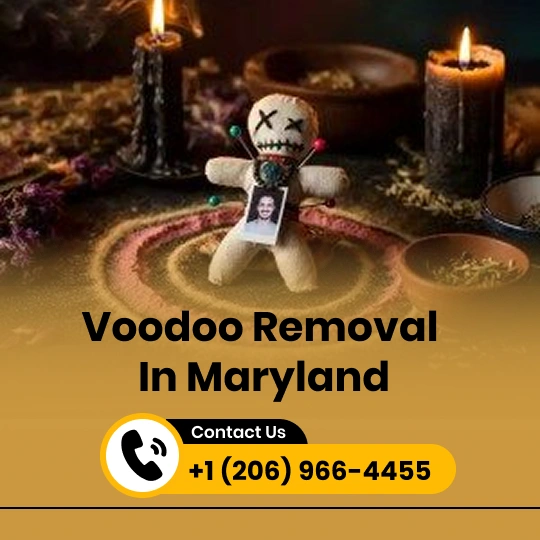 Voodoo Removal in Maryland
