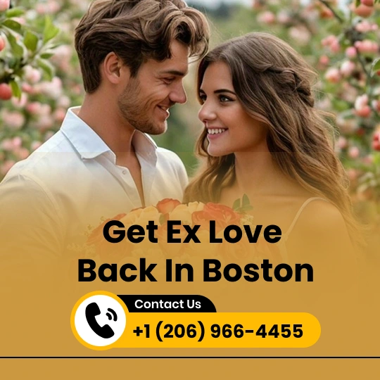 Get Ex Love Back in Boston