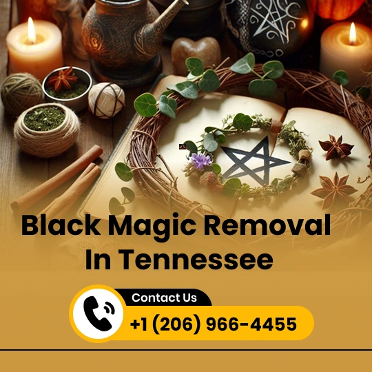 Black Magic Removal in Tennessee