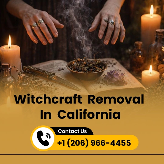 Witchcraft Removal in California