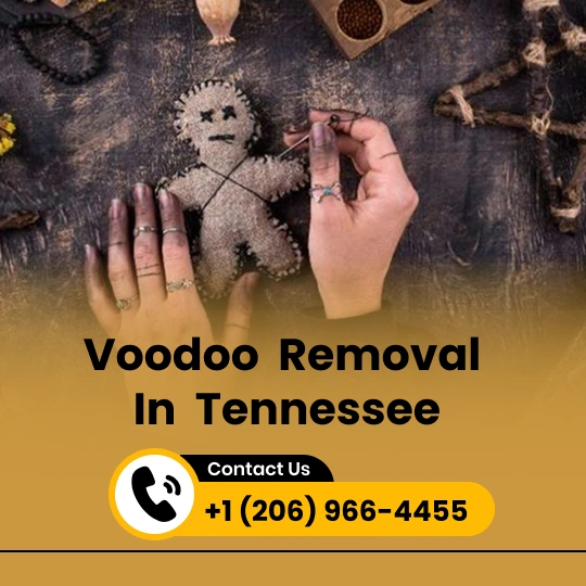 Voodoo Removal in Tennessee